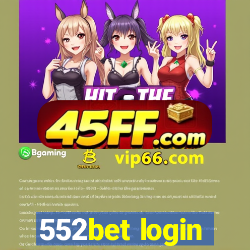552bet login